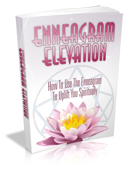 Enneagram Elevation: How to Use the Enneagram to Uplift You Spiritually - Click Image to Close